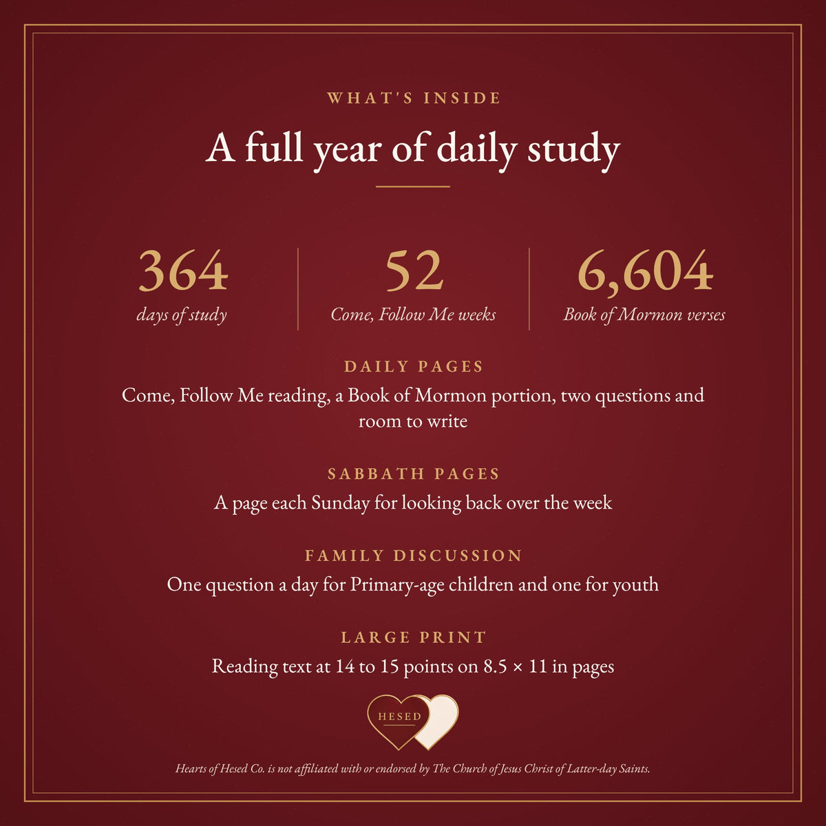 What's inside: 364 days of study, 52 Come, Follow Me weeks, 6,604 Book of Mormon verses